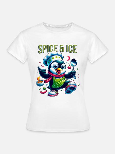 Küchenchef Pinguin: Würze & Frost - Frauen T-Shirt - Weiß