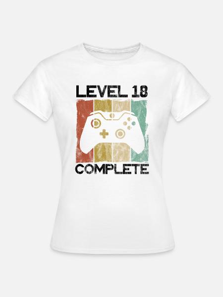Level 18 complete Geburtstagsgeschenk - Frauen T-Shirt - Weiß