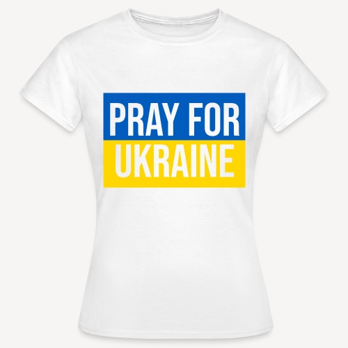 PRAY FOR UKRAINE - Koszulka damska