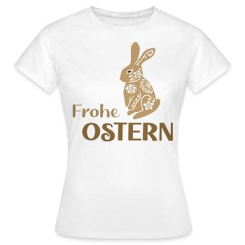 Frohe-Ostern - Frauen T-Shirt - Weiß - Vorne - AI Model Female 172 dark (172cm)