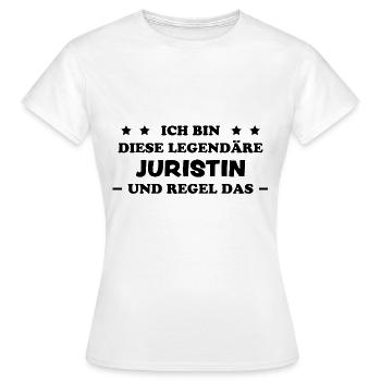 Juristin Beruf Lustige Spruch Jurist Jura Geschenk - Frauen T-Shirt - Weiß - Vorne - AI Model Female 172 dark (172cm)