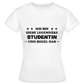 Studentin Spruch Universität Studentin Geschenk - Frauen T-Shirt - Weiß - Vorne - AI Model Female 172 dark (172cm)