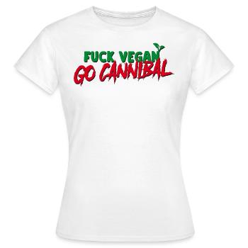Fuck Vegan Go Cannibal - T-shirt Femme - blanc - Devant - AI Model Female 172 dark (172cm)