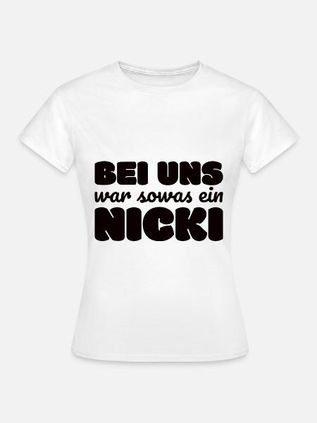 DDR Nicki Spruch Geschenkidee - Frauen T-Shirt - Weiß
