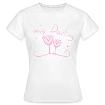 mein Liebling Darling Blume Rosa rose - Frauen T-Shirt - Weiß - Vorne - AI Model Female 172 dark (172cm)