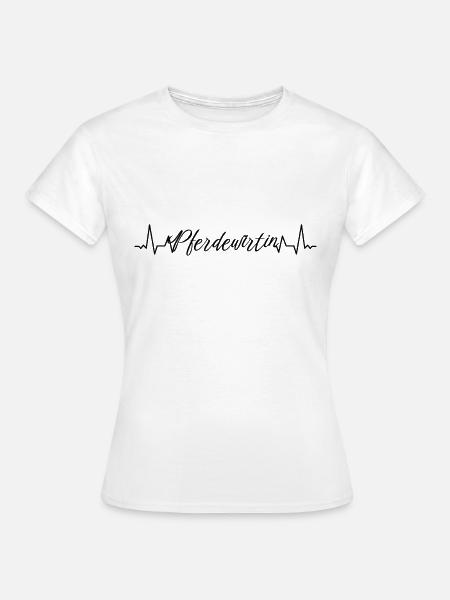 Pferde Herzschlag Pferdewirtin - Frauen T-Shirt - Weiß