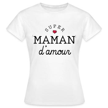 Super Maman d'Amour - T-shirt Femme - blanc - Devant - AI Model Female 172 dark (172cm)