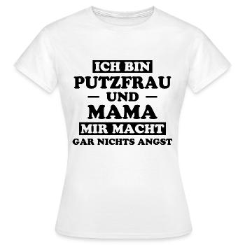 Putzfrau Haushalt Spruch Reinigungskraft Geschenk - Frauen T-Shirt - Weiß - Vorne - AI Model Female 172 dark (172cm)