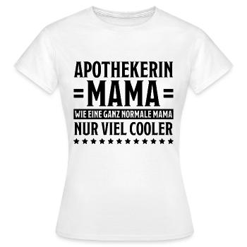 Apothekerin Spruch Apotheke Apothekerin Geschenk - Frauen T-Shirt - Weiß - Vorne - AI Model Female 172 dark (172cm)