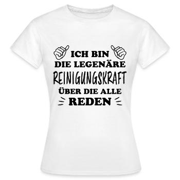 Reinigungskraft Spruch Haushalt Putzfrau Geschenk - Frauen T-Shirt - Weiß - Vorne - AI Model Female 172 dark (172cm)