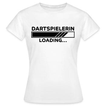 Dartspielerin Spruch Darter Dartspielerin Geschenk - Frauen T-Shirt - Weiß - Vorne - AI Model Female 172 dark (172cm)