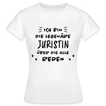 Juristin Beruf Lustige Spruch Jurist Jura Geschenk - Frauen T-Shirt - Weiß - Vorne - AI Model Female 172 dark (172cm)