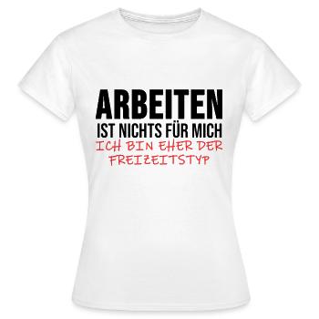 Unemployed Shirt Hartz 4 Unemployment Gift - Women's T-Shirt - white - Front - AI Model Female 172 dark (172cm)