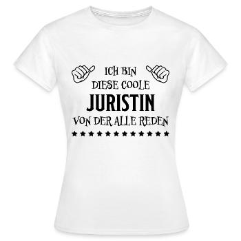 Juristin Beruf Lustige Spruch Jurist Jura Geschenk - Frauen T-Shirt - Weiß - Vorne - AI Model Female 172 dark (172cm)