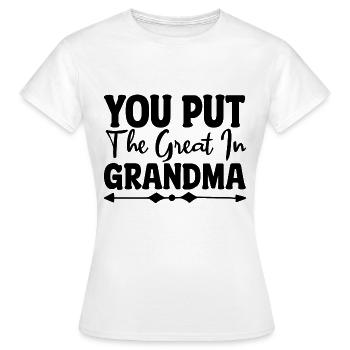 Tu mets le grand dans grand-mère - T-shirt Femme - blanc - Devant - AI Model Female 172 dark (172cm)