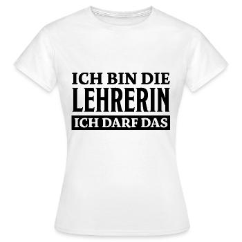 Lehrerin Spruch Lehrer Lustiges Lehrerin Geschenk - Frauen T-Shirt - Weiß - Vorne - AI Model Female 172 dark (172cm)