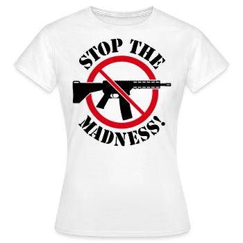 Arrêtez la folie! (Panneau d’interdiction des armes 2C) - T-shirt Femme - blanc - Devant - AI Model Female 172 dark (172cm)