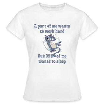 A part of me want to work cat - Women's T-Shirt - white - Front - AI Model Female 172 dark (172cm)