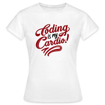 Coding Is My Cardio | Techy Coder Fashion - Women's T-Shirt - white - Front - AI Model Female 172 dark (172cm)