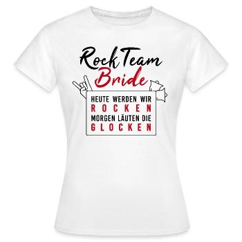 Rockteam Bride rocken Glocken JGA - Frauen T-Shirt - Weiß - Vorne - AI Model Female 172 dark (172cm)