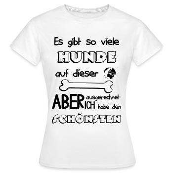 Viele Hunde meiner ist der Schönste Geschenk Idee - Frauen T-Shirt - Weiß - Vorne - AI Model Female 172 dark (172cm)