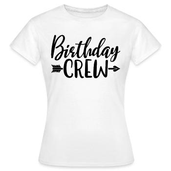 Birthday Crew Matching Group Birthday Party Outfit - Women's T-Shirt - white - Front - AI Model Female 172 dark (172cm)