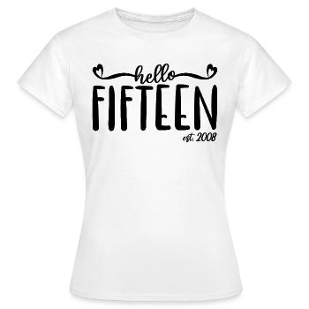 15th Birthday Women Hello Fifteen Est. 2008 - Women's T-Shirt - white - Front - AI Model Female 172 dark (172cm)