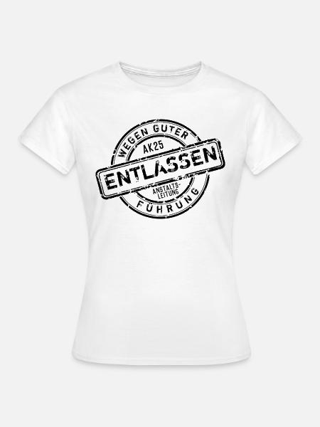 ABSCHLUSS 2025 - ABSCHLUSSKLASSE - ABSCHLUSSPRÜFUN - Frauen T-Shirt - Weiß