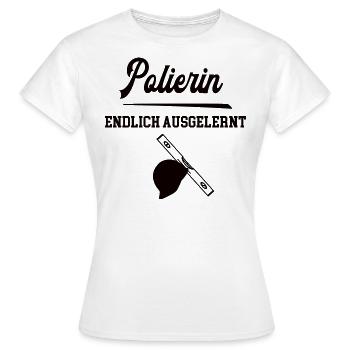 Polierin Ausbildung Polierausbildung Bauleitung - Frauen T-Shirt - Weiß - Vorne - AI Model Female 172 dark (172cm)