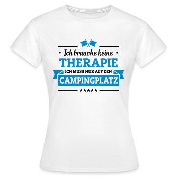 Nur auf den Campingplatz - Frauen T-Shirt - Weiß - Vorne - AI Model Female 172 dark (172cm)