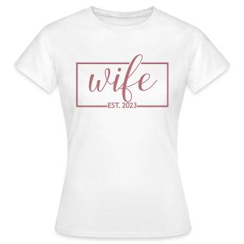 Wife Est. 2023 Engagement Bridal Shower Wedding - Women's T-Shirt - white - Front - AI Model Female 172 dark (172cm)