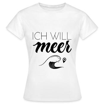 Ich will Meer! - Frauen T-Shirt - Weiß - Vorne - AI Model Female 172 dark (172cm)