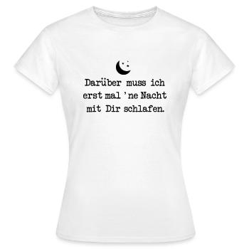 Anmach Spruch - Frauen T-Shirt - Weiß - Vorne - AI Model Female 172 dark (172cm)