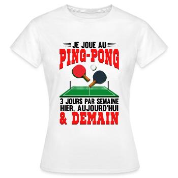 Ping Pong Pongiste Joueur De Ping Pong - T-shirt Femme - blanc - Devant - AI Model Female 172 dark (172cm)