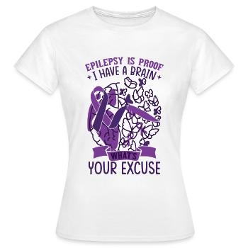 Epilepsy Is Proof - Women's T-Shirt - white - Front - AI Model Female 172 dark (172cm)