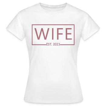Wife Est. 2023 Engagement Bridal Shower Wedding - Women's T-Shirt - white - Front - AI Model Female 172 dark (172cm)