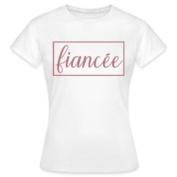 Fiancée Matching Engagement Wedding Honeymoon - Women's T-Shirt - white - Front - AI Model Female 172 dark (172cm)