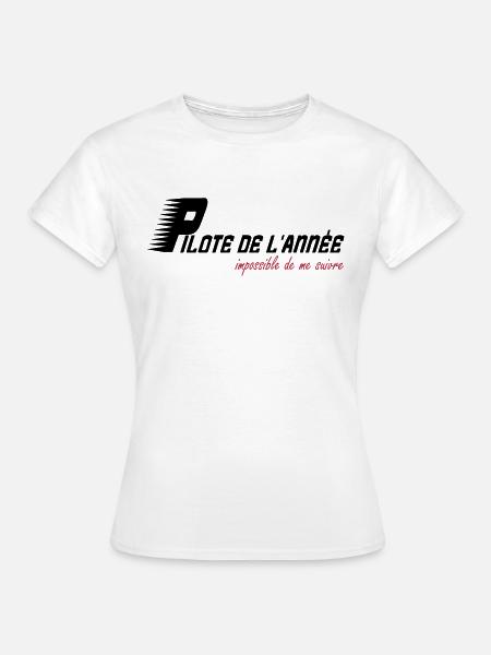 Pilote de l'année impossible de me suivre - T-shirt Femme - blanc