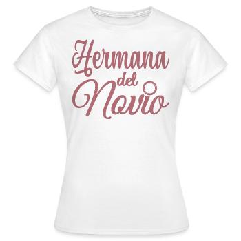 Hermana del Novio Groom's Sister Wedding Party - Women's T-Shirt - white - Front - AI Model Female 172 dark (172cm)