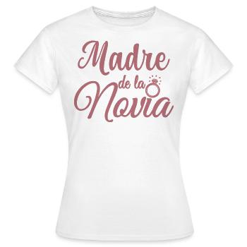 Madre de la Novia Bride's Mother Wedding Gift - Women's T-Shirt - white - Front - AI Model Female 172 dark (172cm)