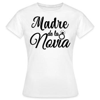 Madre de la Novia Bride's Mother Wedding Gift - Women's T-Shirt - white - Front - AI Model Female 172 dark (172cm)
