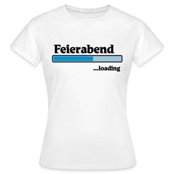 Feierabend loading - Frauen T-Shirt - Weiß - Vorne - AI Model Female 172 dark (172cm)