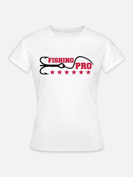 Fishing Pro - Frauen T-Shirt - Weiß