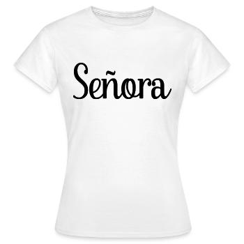 Señora Engagement Bride To Be Wedding Party - Women's T-Shirt - white - Front - AI Model Female 172 dark (172cm)