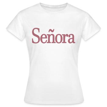 Señora Engagement Bride To Be Wedding Party - Women's T-Shirt - white - Front - AI Model Female 172 dark (172cm)