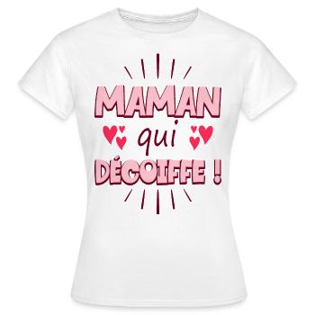 Femme Maman Qui Décoiffe Meilleure Maman - T-shirt Femme - blanc - Devant - AI Model Female 172 dark (172cm)