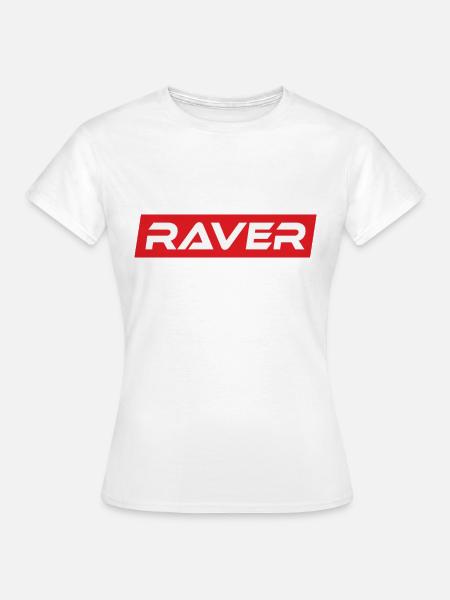 Raver Techno Rave Festival Electro Musik - Frauen T-Shirt - Weiß