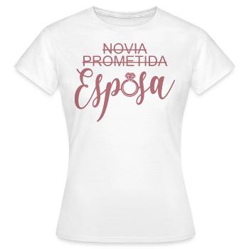 Novia Prometida Esposa Bridal Shower Wedding Gift - Women's T-Shirt - white - Front - AI Model Female 172 dark (172cm)