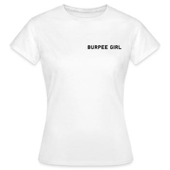BurpeeGirl - Frauen T-Shirt - Weiß - Vorne - AI Model Female 172 dark (172cm)