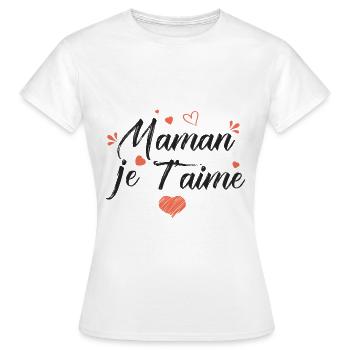 maman je t aime cadeau maman - T-shirt Femme - blanc - Devant - AI Model Female 172 dark (172cm)